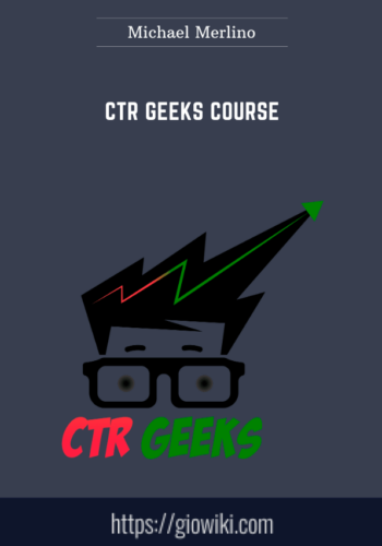 CTR Geeks Course  –  Michael Merlino