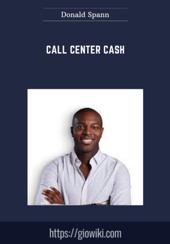Call Center Cash  –  Donald Spann