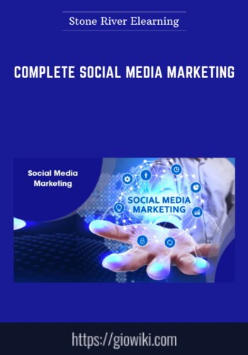 Complete Social Media Marketing  –  Stone River Elearning