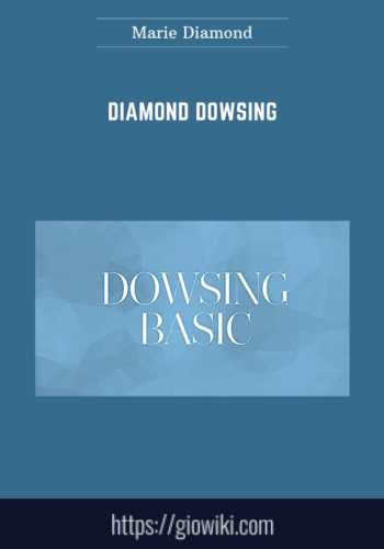 Diamond Dowsing  -  Marie Diamond