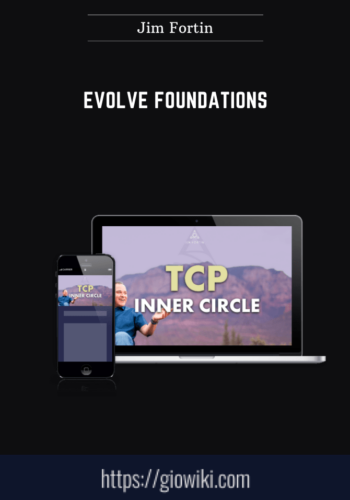 EVOLVE Foundations  –  Jim Fortin