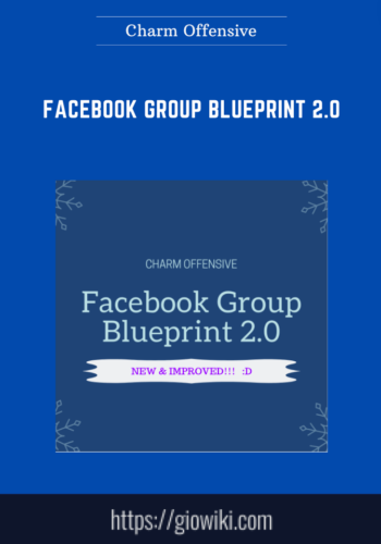 Facebook Group Blueprint 2.0  –  Charm Offensive