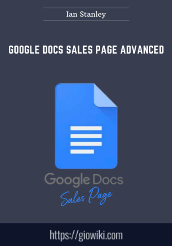 Google Docs Sales Page Advanced  –  Ian Stanley