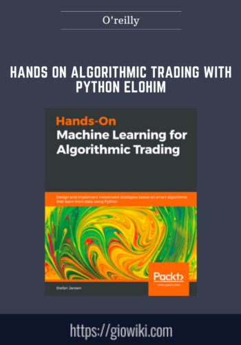 Hands On Algorithmic Trading With Python Elohim  –  O’reilly