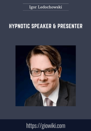 Hypnotic Speaker & Presenter  –  Igor Ledochowski