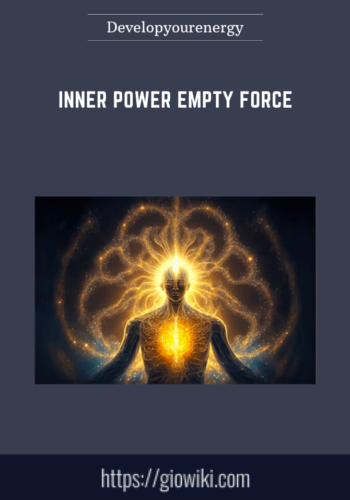 Inner Power Empty Force  –  Developyourenergy