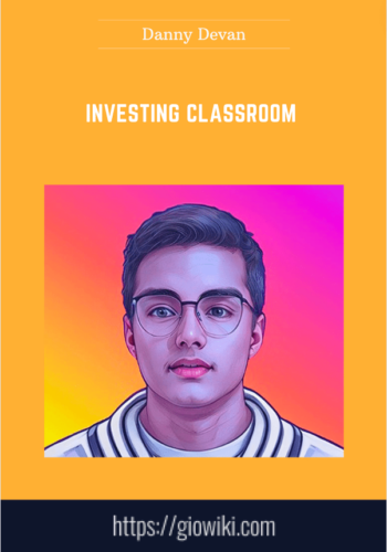 Investing Classroom  –  Danny Devan