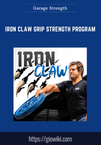 Iron Claw Grip Strength Program  –  Garage Strength