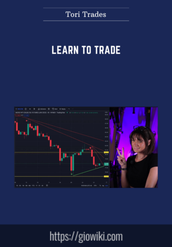 Learn To Trade  –  Tori Trades