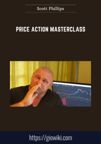Price Action MasterClass  –  Scott Phillips