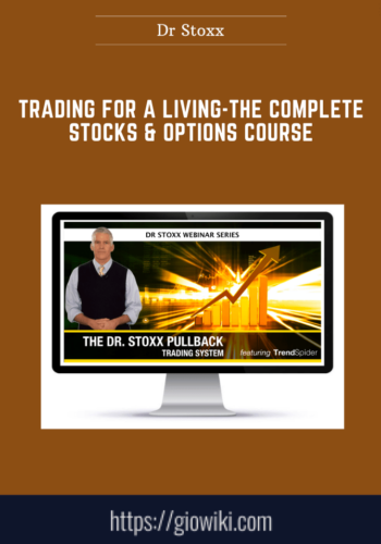  TRADING FOR A LIVING – The Complete Stocks & Options Course  –  Dr Stoxx