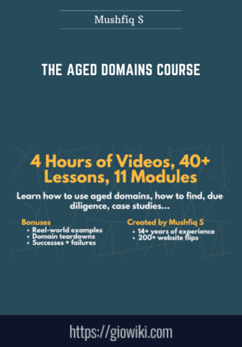 The Aged Domains Course  –  Mushfiq S