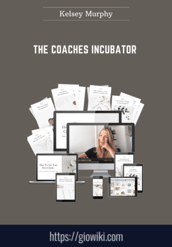 The Coaches Incubator  –  Kelsey Murphy