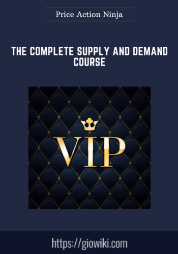 The Complete Supply And Demand Course  –  Price Action Ninja