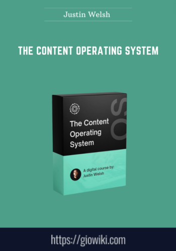 The Content Operating System  –  Justin Welsh