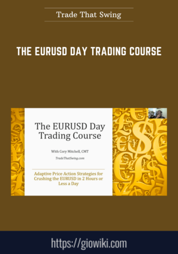 The EURUSD Day Trading Course  –  Trade That Swing