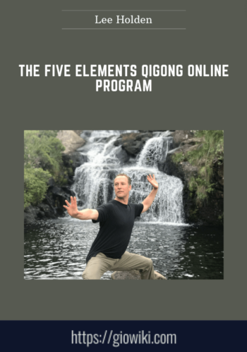 The Five Elements QiGong Online Program  –  Lee Holden