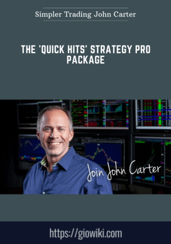 The ‘Quick Hits’ Strategy PRO Package  –  Simpler Trading John Carter