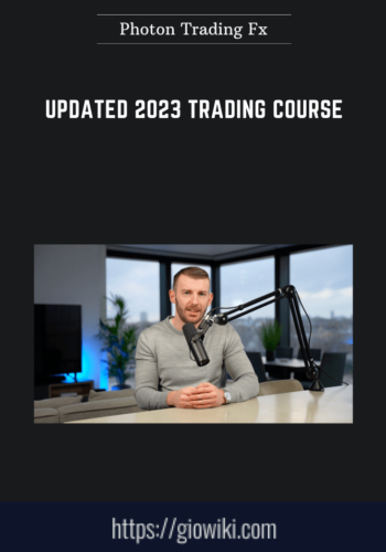 Updated 2023 Trading Course  –  Photon Trading Fx