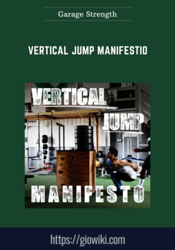 Vertical Jump Manifestio  –  Garage Strength