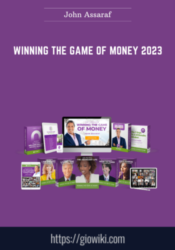Winning The Game Of Money 2023  –  John Assaraf