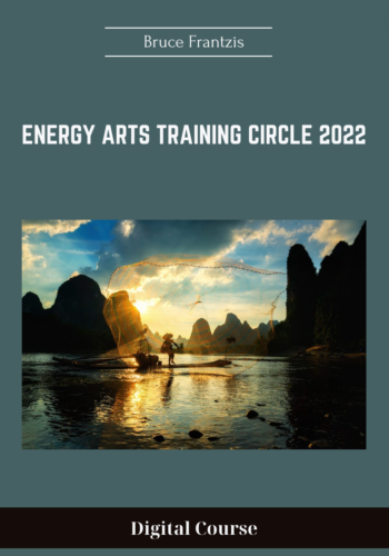 Energy Arts Training Circle 2022 - Bruce Frantzis - $147