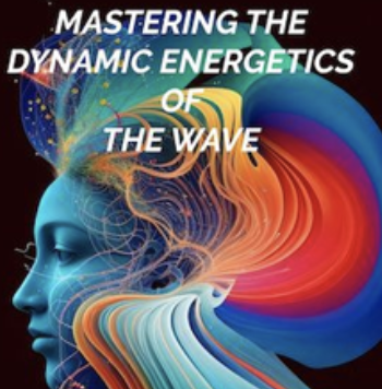 MASTERING THE DYNAMIC ENERGETICS OF THE WAVE - Richard Bartlett & Chella Ferrow - $119