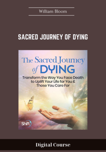 Sacred Journey of Dying - William Bloom - $59