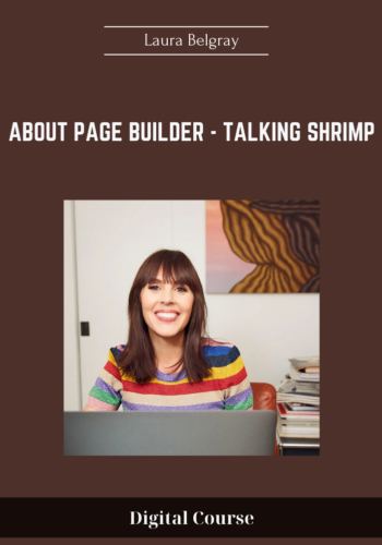 Available Only $39, About Page Builder – Talking Shrimp – Laura Belgray Course