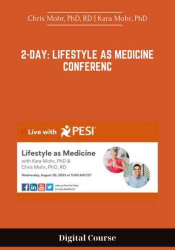 2-Day: Lifestyle as Medicine Conference - Chris Mohr