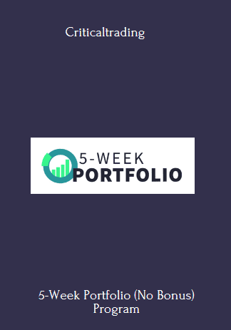 Available Only $79, 5-Week Portfolio (No Bonus) – Criticaltrading Course