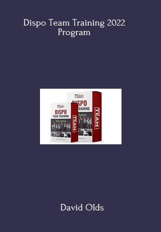 Available Only $299, Dispo Team Training 2022 – David Olds Course