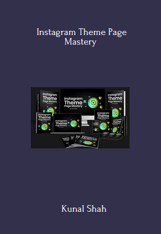 Available Only $59, Instagram Theme Page Mastery – Kunal Shah Course