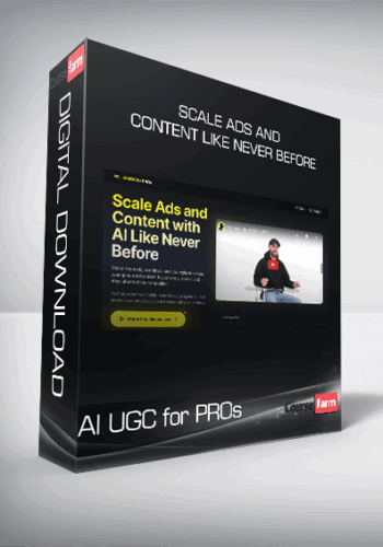 AI UGC For PROs – Scale Ads And Content Like Never Before