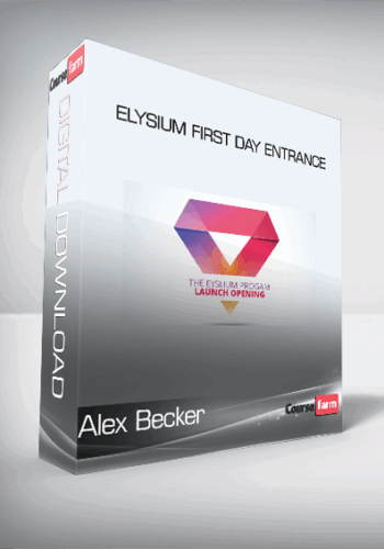 Alex Becker – Elysium First Day Entrance