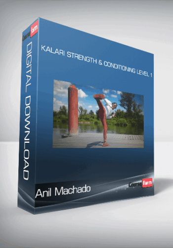 Anil Machado – Kalari Strength & Conditioning Level 1