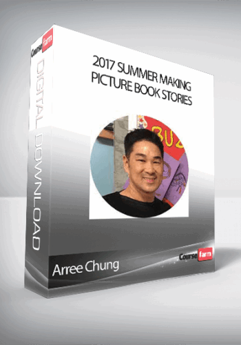 Arree Chung – 2017 SUMMER Making Picture Book Stories