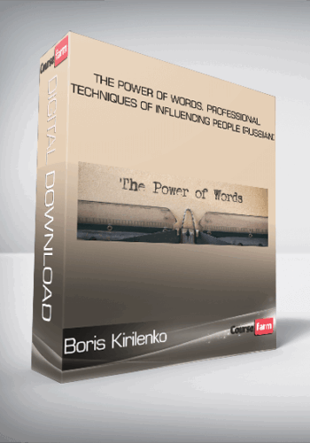 Boris Kirilenko – The Power Of Words. Professional Techniques Of Influencing People (Russian)