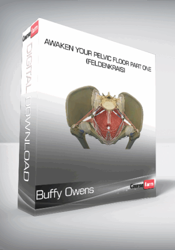 Buffy Owens – Awaken Your Pelvic Floor Part One (Feldenkrais)