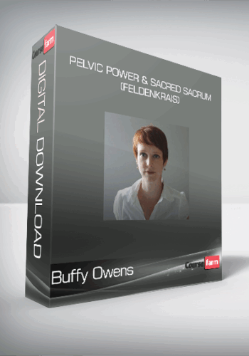 Buffy Owens – Pelvic Power & Sacred Sacrum (Feldenkrais)