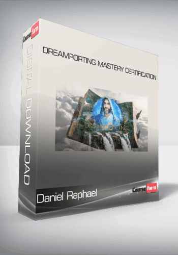 Daniel Raphael – Dreamporting Mastery Certification
