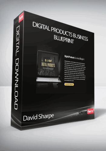 David Sharpe – Digital Products Business Blueprint