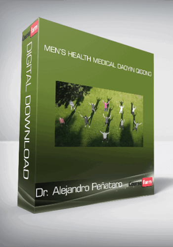 Dr. Alejandro Peñataro – Men’s Health Medical Daoyin Qigong