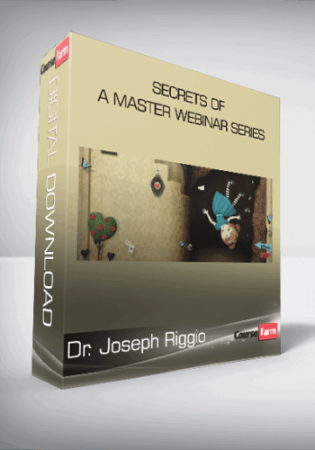 Dr. Joseph Riggio – Secrets Of A Master Webinar Series