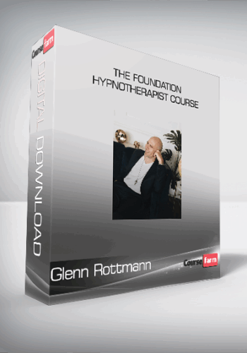 Glenn Rottmann – The Foundation Hypnotherapist Course