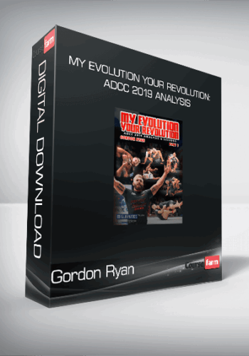 Gordon Ryan – My Evolution Your Revolution: ADCC 2019 Analysis