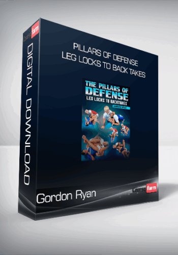 Gordon Ryan – Pillars Of Defense – Leg Locks To Back Takes