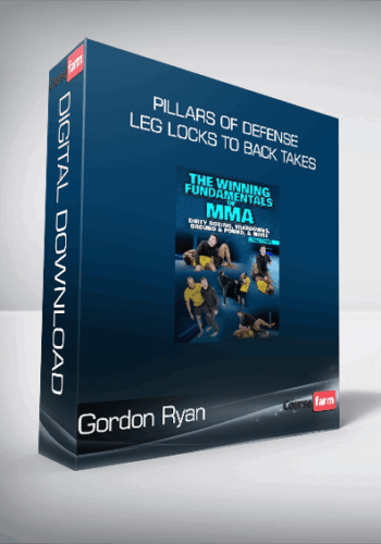 Gordon Ryan – Pillars Of Defense Leg Locks To Back Takes
