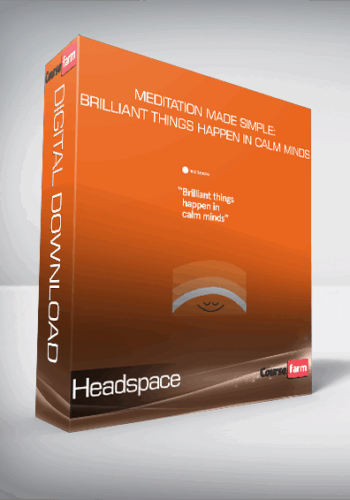 Headspace – Meditation Made Simple : Brilliant Things Happen In Calm Minds