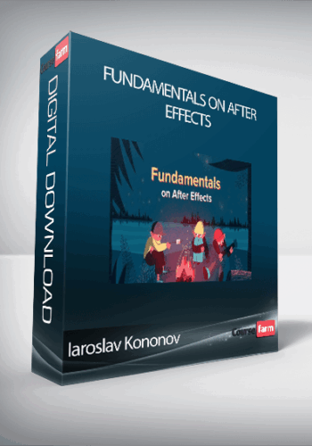 Iaroslav Kononov – Fundamentals On After Effects